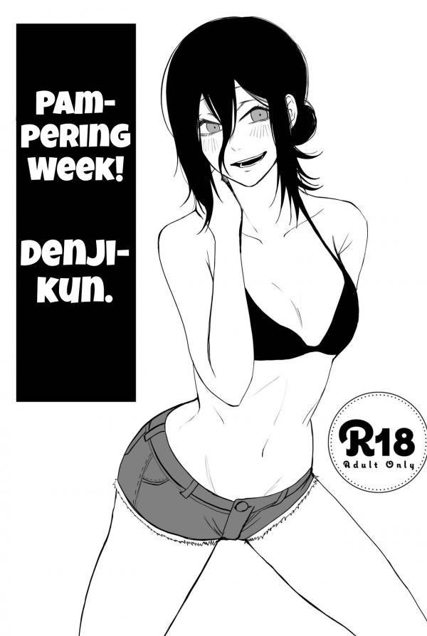 Pampering week! Denji-kun