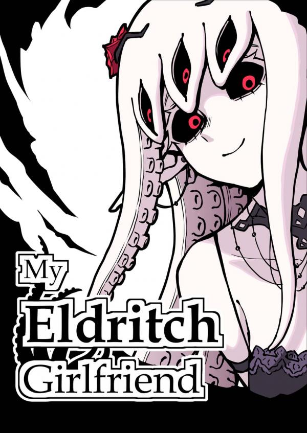 My Eldritch Girlfriend My Eldritch Girlfriend